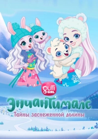 Энчантималс. Тайны заснеженной долины (2020)